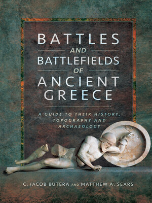 cover image of Battles and Battlefields of Ancient Greece